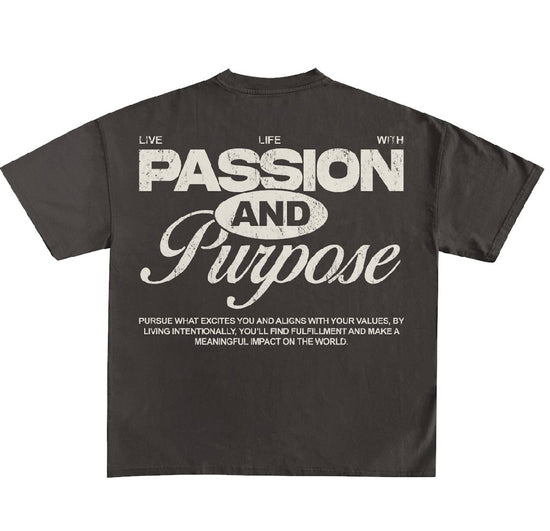 PASSION+PURPOSE T- SHIRT PRE-ORDER